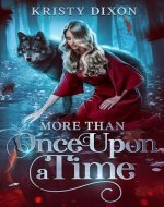 More Than Once Upon a Time: (A YA Fairy-tale Romance)