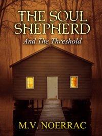Soul Shepherd and the Threshold