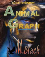 Animal Graph (YA Amazonian Eco-Fic Dystopia) (Graph World Book 1)